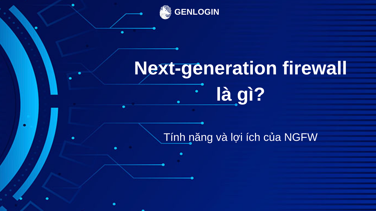 NGFW-la-gi